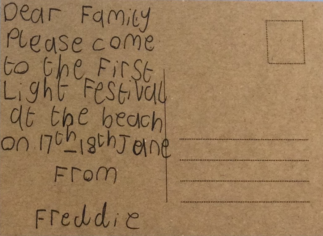 Dear Family Please come to the First Light Festival at the beach on 17th - 18th June from Freddie