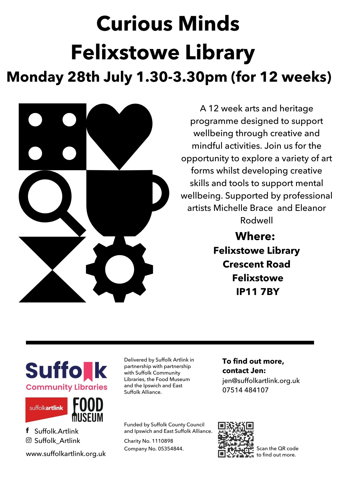 Curious Minds poster. A 12 week arts and heritage programme designed to support wellbeing through creative and mindful activities. Join us for the opportunity to explore a variety of art forms whilst developing creative skills and tools to support mental wellbeing.